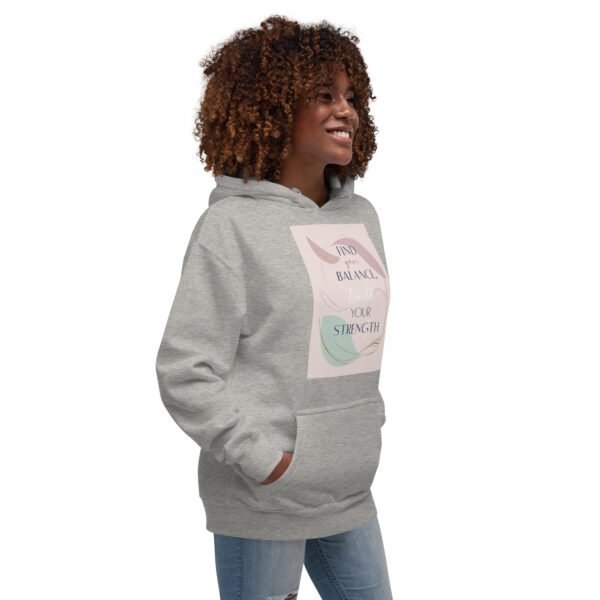 Find Your Balance, Build Your Strength Unisex Hoodie