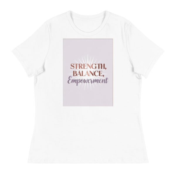Strength, Balance, Empowerment Women's Relaxed T-Shirt - Image 3